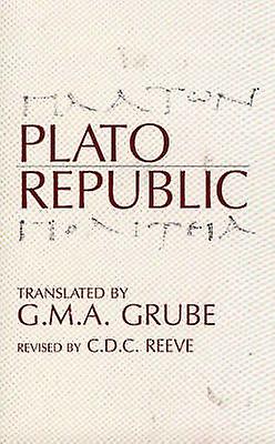 Republic - Hackett Classics - Plato - Literary essays - Hackett Publishing Co, Inc - Paperback