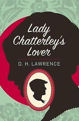 Lady Chatterleys elsker - D. H. Lawrence