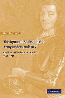 Statul dinastic și armata sub Ludovic al XIV-lea