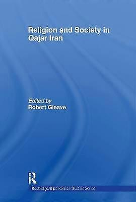 Religion and Society in Qajar Iran
