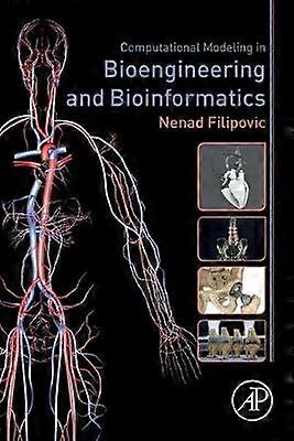Computational Modeling in Bioengineering and Bioinformatics