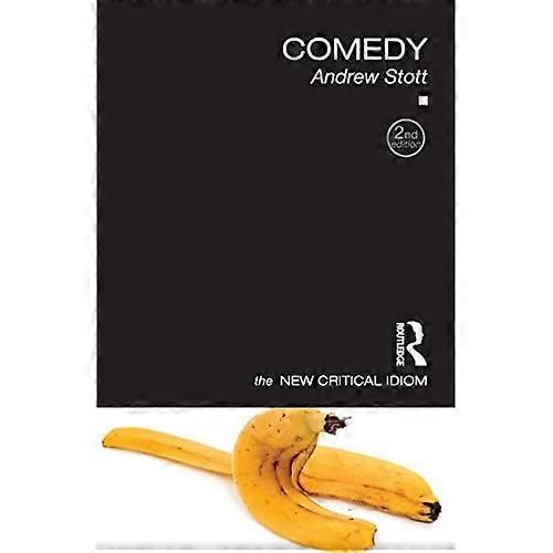 Comedy - The New Critical Idiom