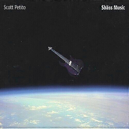 Scott Petito Sbass Music CD