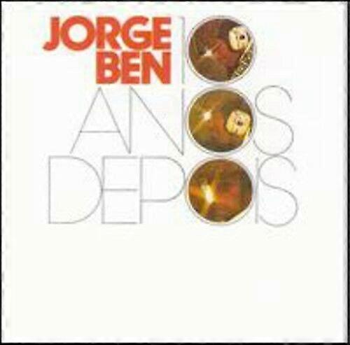 Jorge Benjor 10 Anos Depois CD