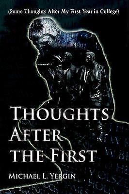 Thoughts After the First Some Thoughts After My First Year in College