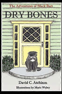The Adventures of Black Bart Dry Bones