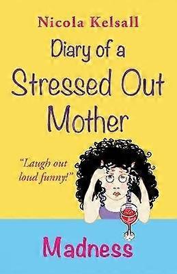 Tagebuch einer gestressten Mutter