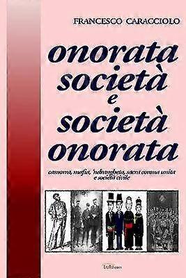 onorata società e società onorata