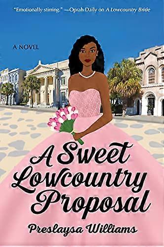 A Sweet Lowcountry Proposal: A Novel