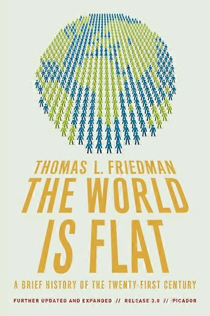 World Is Flat 3.0 - Thomas L. Friedman - Human geography - Picador - Paperback