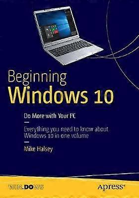 Beginning Windows 10