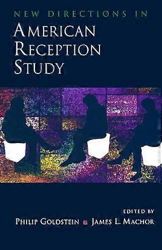 New Directions in American Reception Study