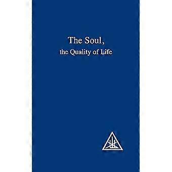 Soul: Jakość życia
