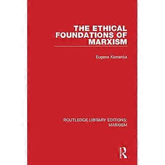 Les fondements éthiques du marxisme (Routledge Library Editions: Marxism)