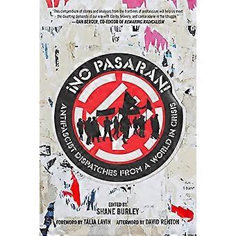 Geen Pasaran!: Antifascistische berichten uit een wereld in crisis