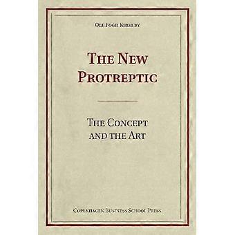 De nieuwe Protreptic: Het Concept en de kunst