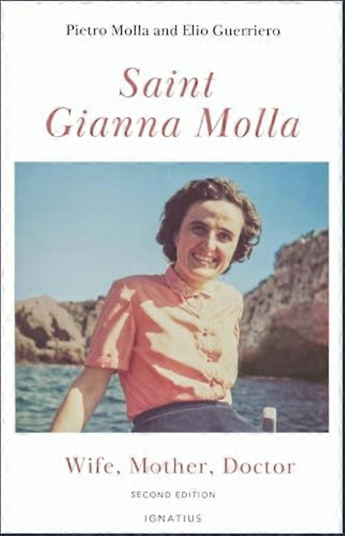 Sainte Gianna Molla : Épouse, Mère, Médecin