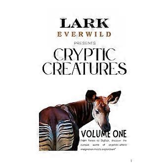 Cryptic creatures collection - volume one