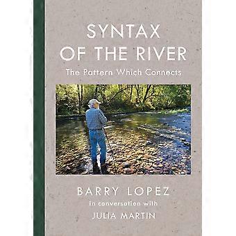 Syntax of the river the pattern which connects