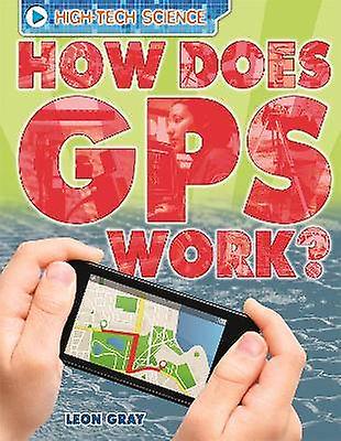 High-Tech Science: How Does GPS Work?