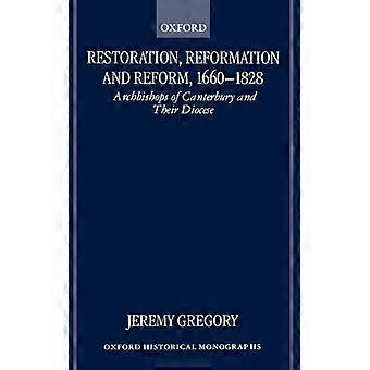 Restauração, Reforma e Reforma 1660-1828 Arcebispos de Canterbury - Jeremy Gregory - Capa dura - Livro em inglês - História