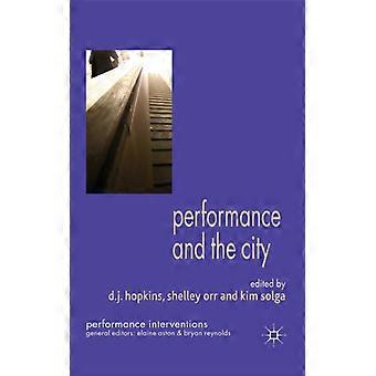 Performance And The City