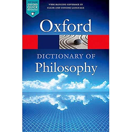 Oxford Dictionary av filosofi (Oxford Snabbguide)
