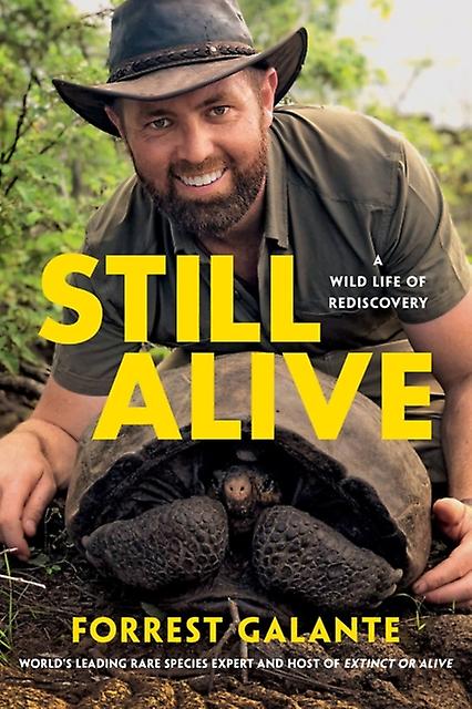 Still Alive by Forrest Galante Paperback