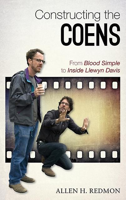Constructing The Coens by Allen Redmon Paperback Book