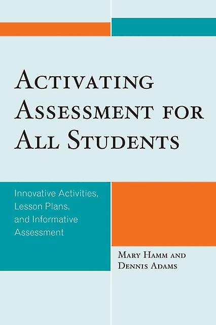 Activating Assessment For All Students by Mary Hamm Paperback