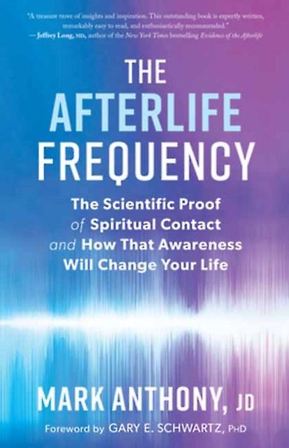 The Afterlife Frequency by Mark Anthony Paperback Book