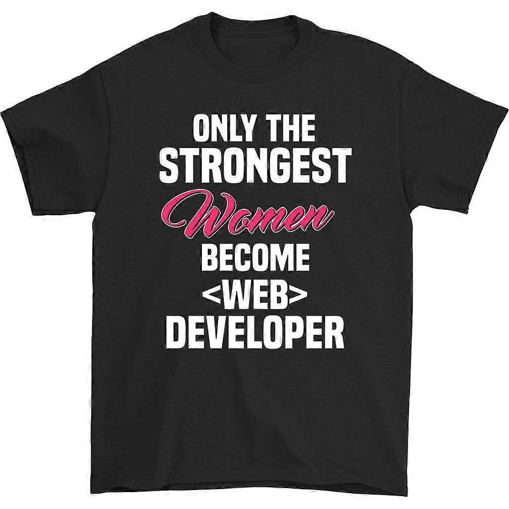Tričko Only The Strongest Woman Become Web Developer