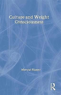 Culture and Weight Consciousness
