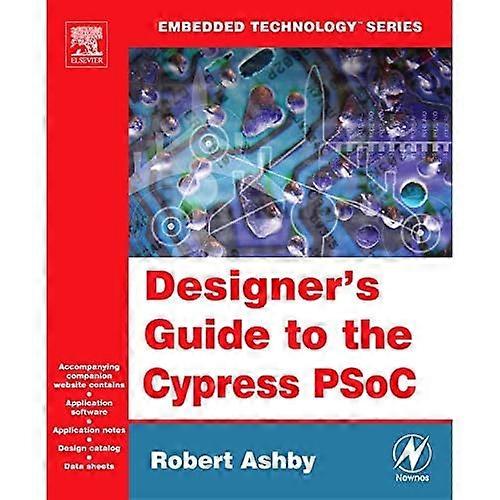 Designer's Guide to the Cypress PSoC (Embedded Technology)