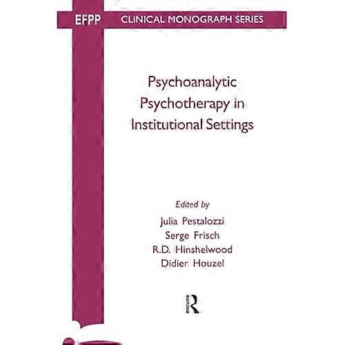 Psykoanalytisk psykoterapi i institusjonelle miljøer