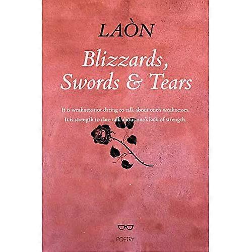 Blizzards, Swords & Tears