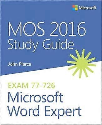 MOS 2016 Study Guide for Microsoft Word Expert