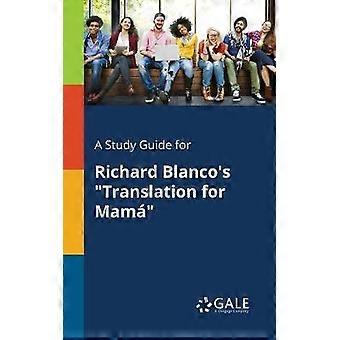 Guide d'étude de la traduction de Richard Blanco pour Mam