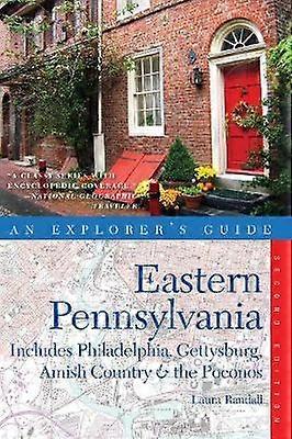Explorer's Guide Eastern Pennsylvania