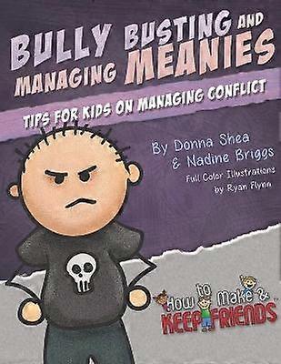 Bully Busting & Managing Meanies