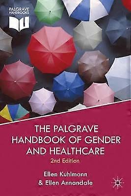 The Palgrave Handbook of Gender and Healthcare