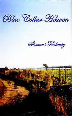 Blue Collar Heaven