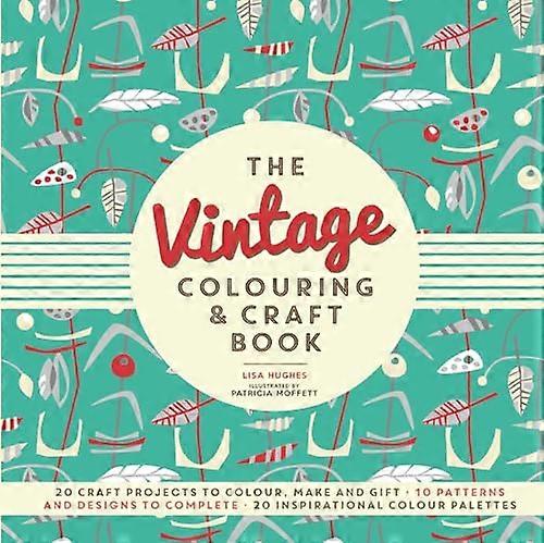 The Vintage Colouring & Craft Book