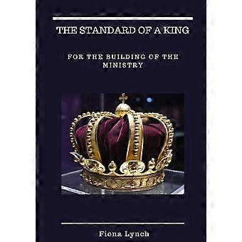 The Standard Of A King - Fiona Lynch - Paperback - en Book