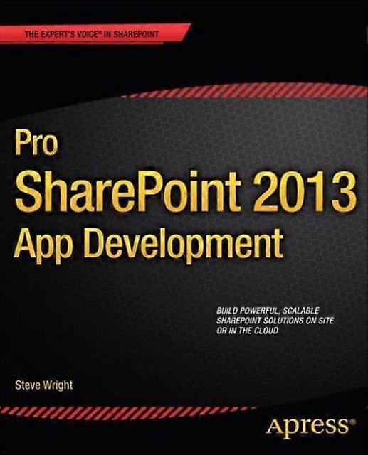 Pro Sharepoint 2013 App Development - Steve Wright - Paperback - en Book