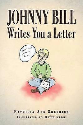 Johnny Bill Writes You a Letter