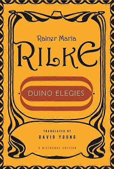 Duino Elegies - Rainer Maria Rilke