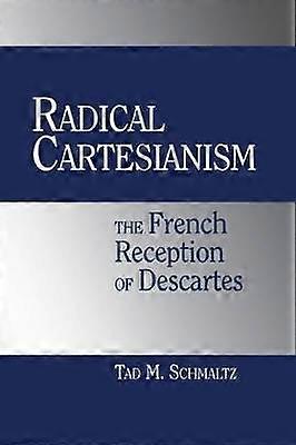 Radical Cartesianism