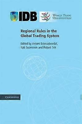 Regional Rules in the Global Trading System