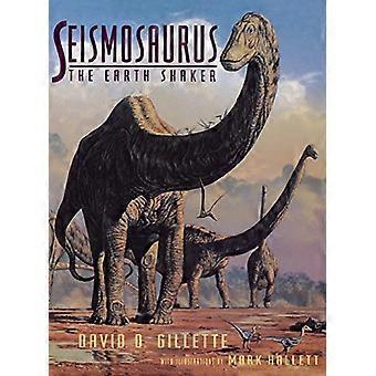 Seismosaurus: Maan ravistin